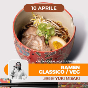 Ramen classico e veg di Yuki Misaki