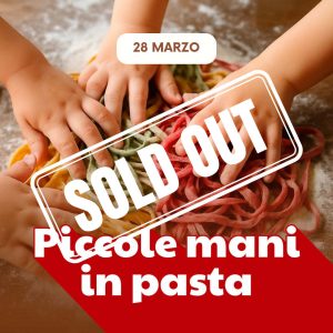 PICCOLE MANI IN PASTA | PASTA FRESCA | 28/03/26