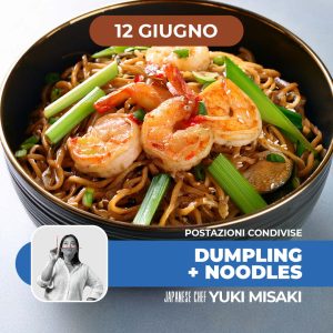 Menù per due | Dumpling + Noodles | 12/06/26