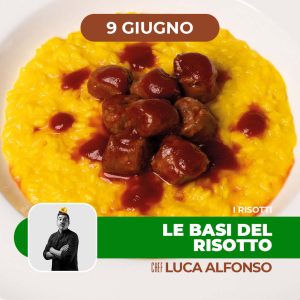 I risotti | Le basi del risotto | 09/06/26