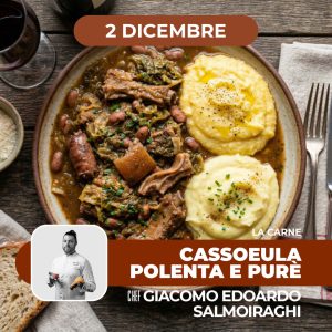 La carne | Cassoeula, polenta e purè | 02/12/26