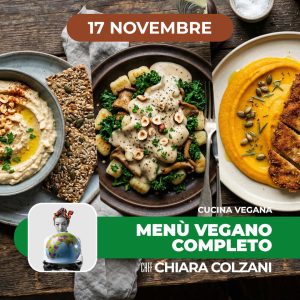 Cucina vegana | Menu vegano completo | 17/11/26