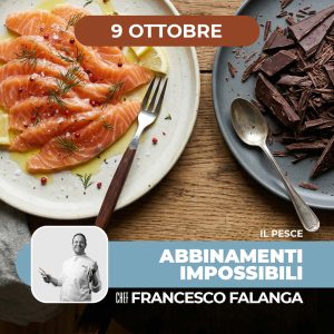 Il pesce | Abbinamenti impossibili | 9/10/26