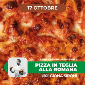 Panificazione artigianale | Pizza in teglia alla romana | 17/10/26