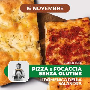 Gluten free - Pizza e Focaccia - 16/11/26