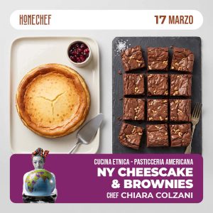 Cucina etnica - NY cheesecake e brownies 17/03/27