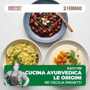 Healthy food - Cucina ayurvedica: le origini 02/02/27