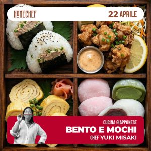 Cucina Giapponese - Bento + Mochi 22/04/27